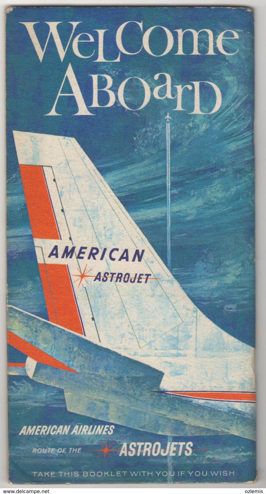 AMERICAN ASTROJET AIRLINES WELCOME ABOARD, GUIDE 40PAGES - Pubblicità