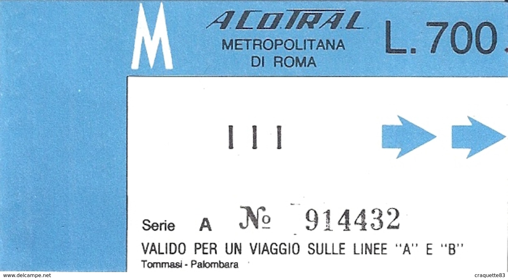 METROPOLITANA DI ROMA L.700  ACO.TRAL  SERIE A N° 914432 - Europa