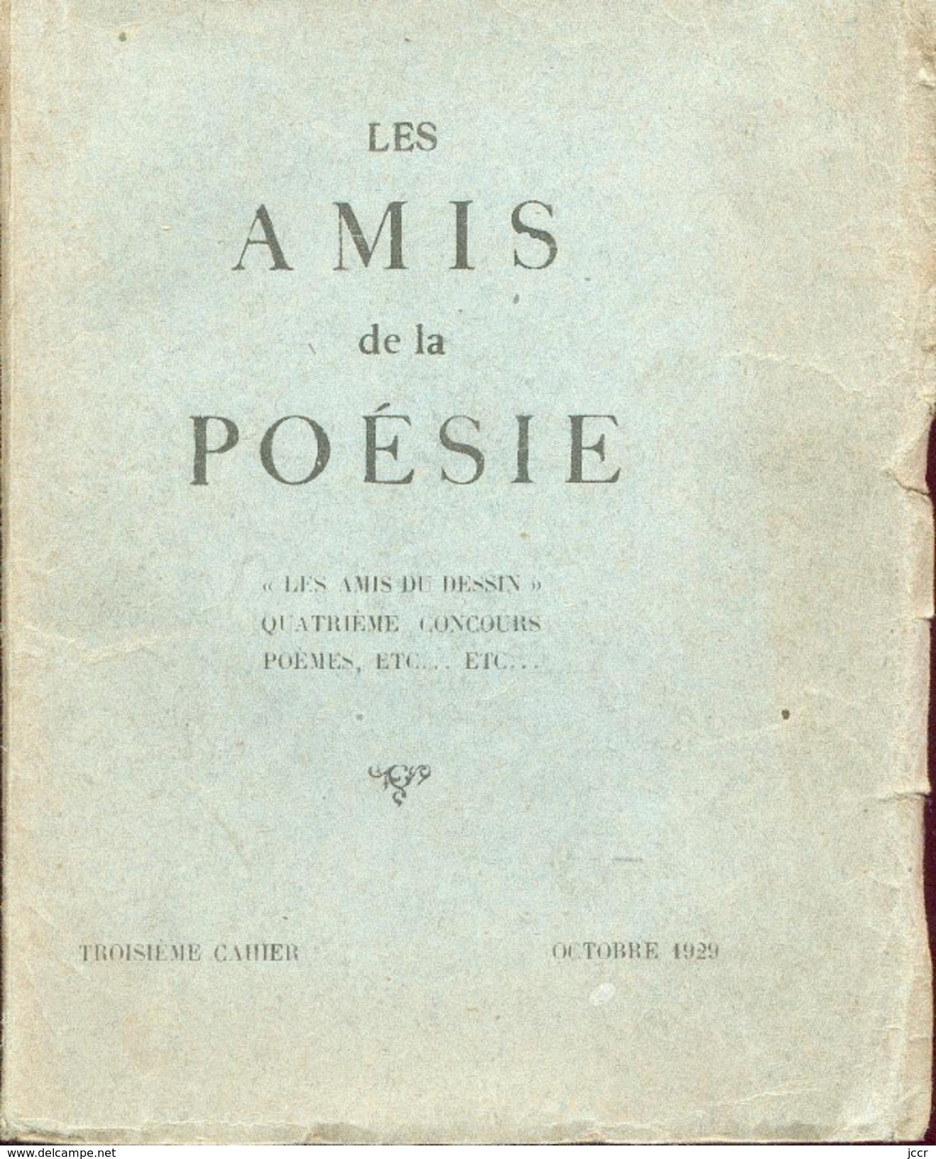 Les Amis De La Poésie - Troisième Cahier - Octobre 1929 - Autres & Non Classés