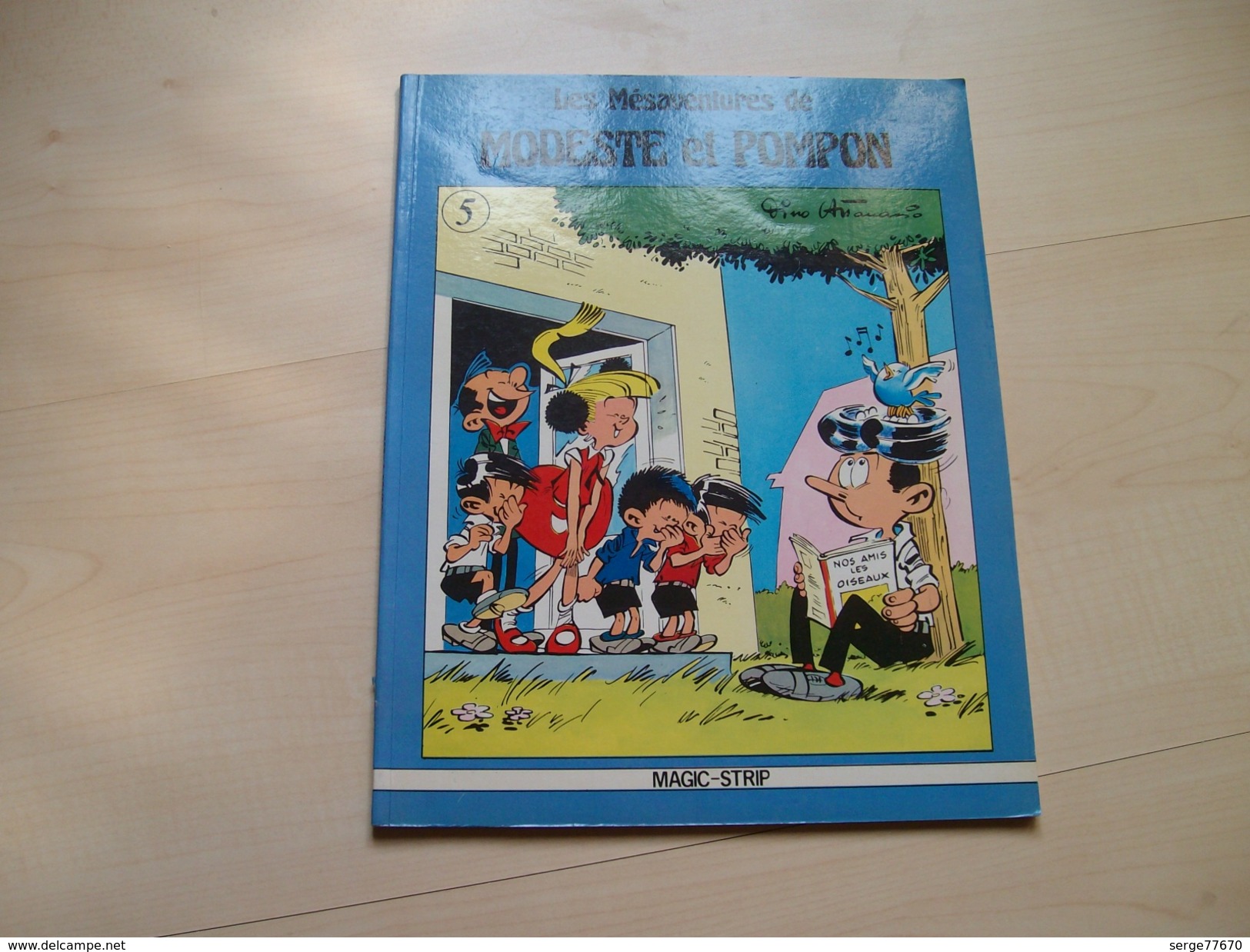 Modeste Et Pompon Les Mésaventures 5 Attanasio Limité édition Originale Spirou Franquin Tintin Magic Strip - Modeste Et Pompon
