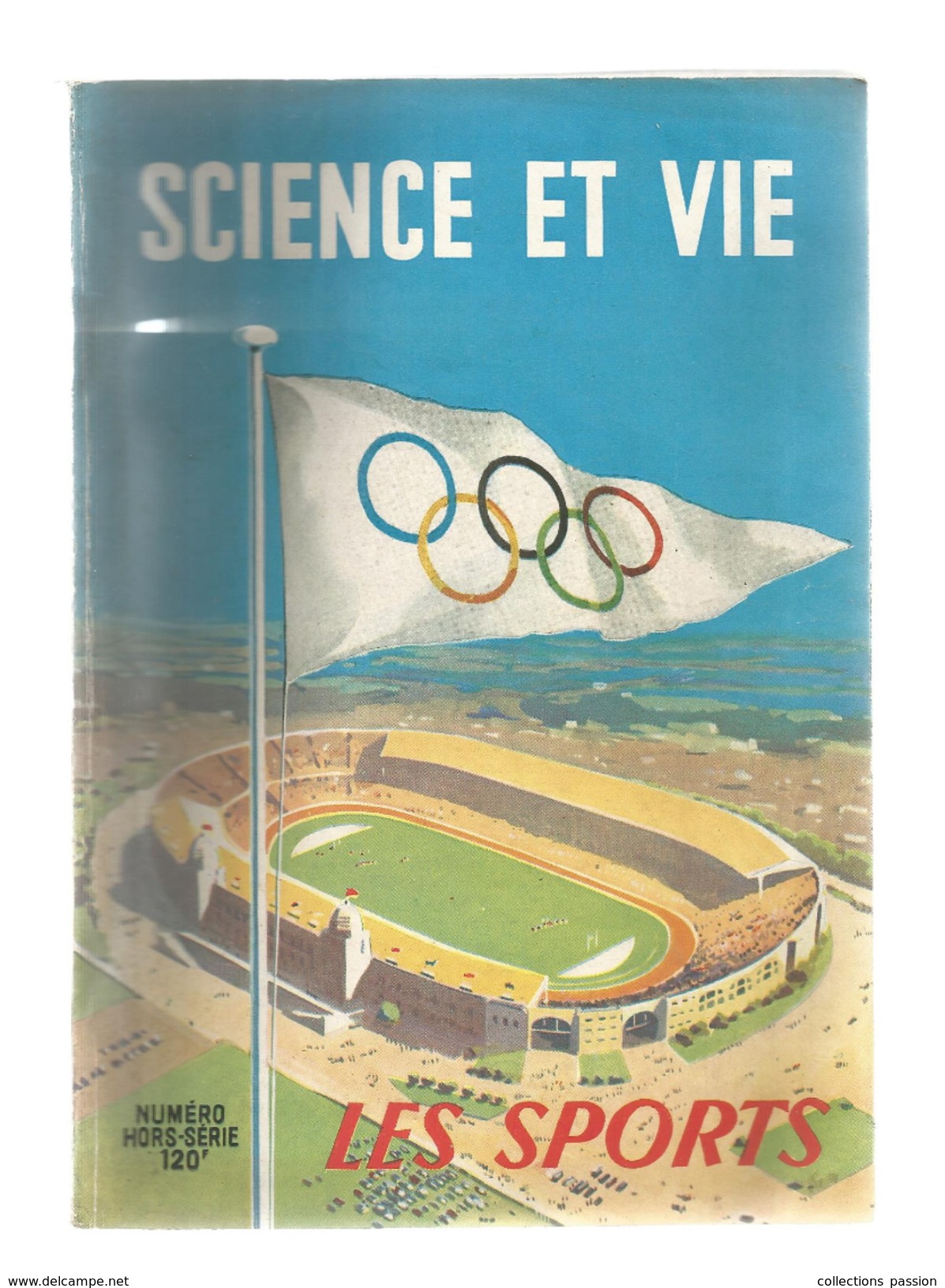 SCIENCE ET VIE ,Hors Série , 1948 , LES SPORTS ,  184 Pages , 2 Scans , Frais Fr : 3.95 &euro; - 1900 - 1949