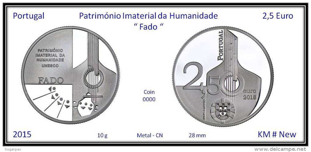 PORTUGAL - 2015 - 2,5 &euro; ( Euro ) - FADO - Patrimonio Imaterial Da Humanidade - UNESCO - Portugal