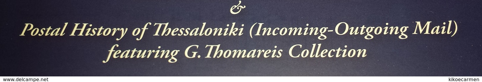 GREEK POSTAL HISTORY OF THESSALONIKI INCOMING AND OUTCOMING MAIL Greece Hellas 118colored Pages  Of THOMAREIS Collection - Philatélie Et Histoire Postale