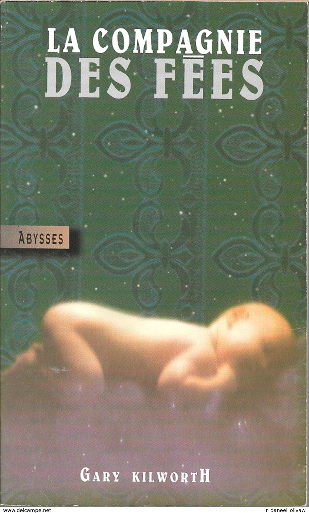 Abysses 3 - KILWORTH, Garry - La Compagnie Des Fées (BE+) - Champs-Elysées