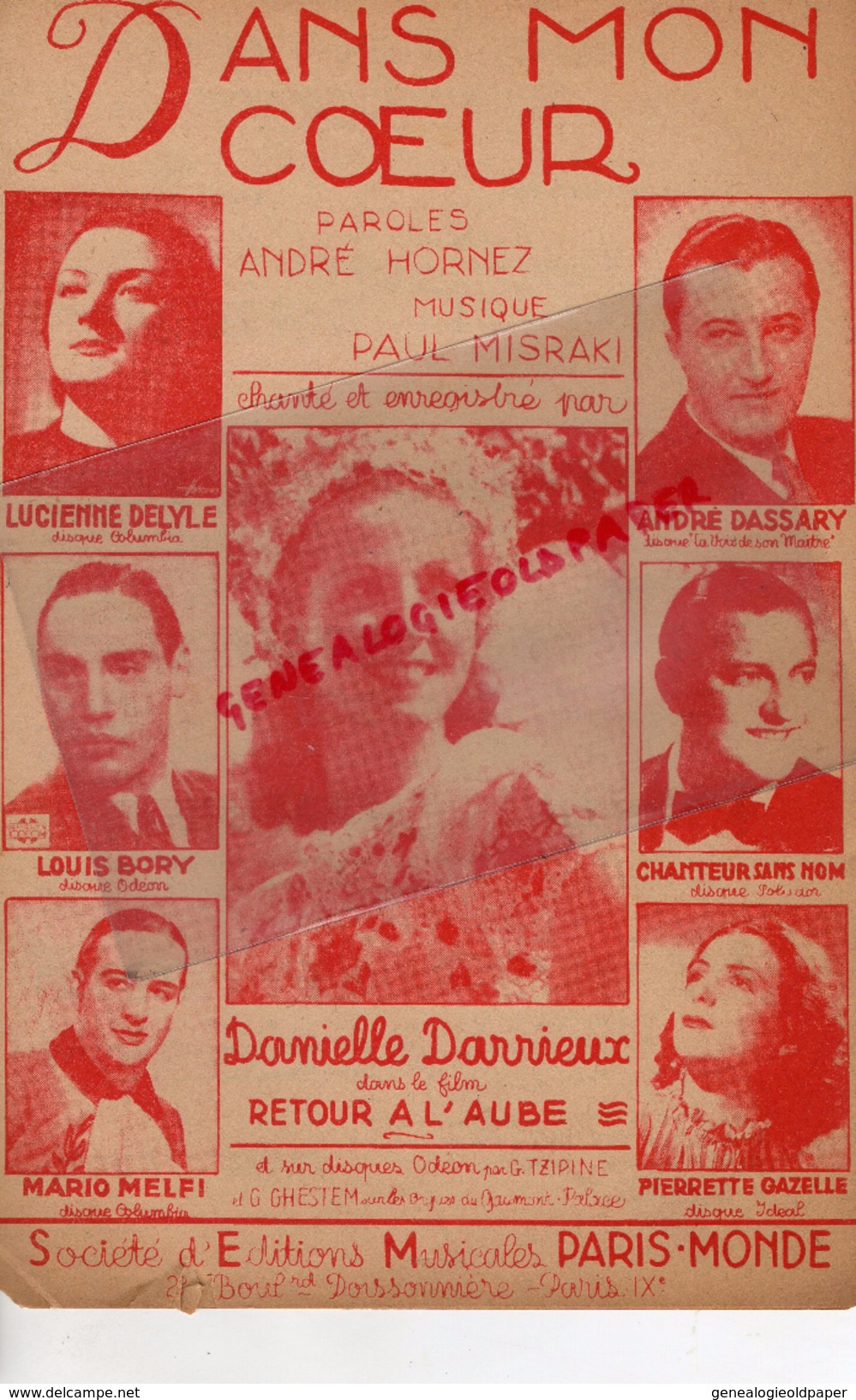 PARTITION MUSICALE-DANS MON COEUR-ANDRE HORNEZ-PAUL MISRAKI-ANDRE DASSARY-LUCIENNE DELYLE-DANIELLE DARRIEUX RETOUR AUBE - Partitions Musicales Anciennes