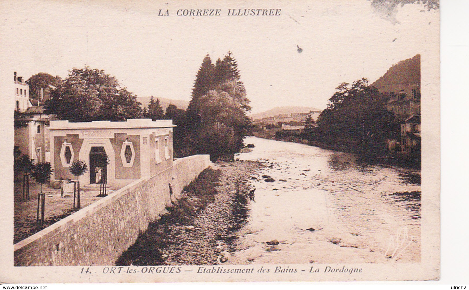 CPA Bort-les-Orgues - Etablissement Des Bains - La Dordogne - Ca. 1920 (28493) - Ussel