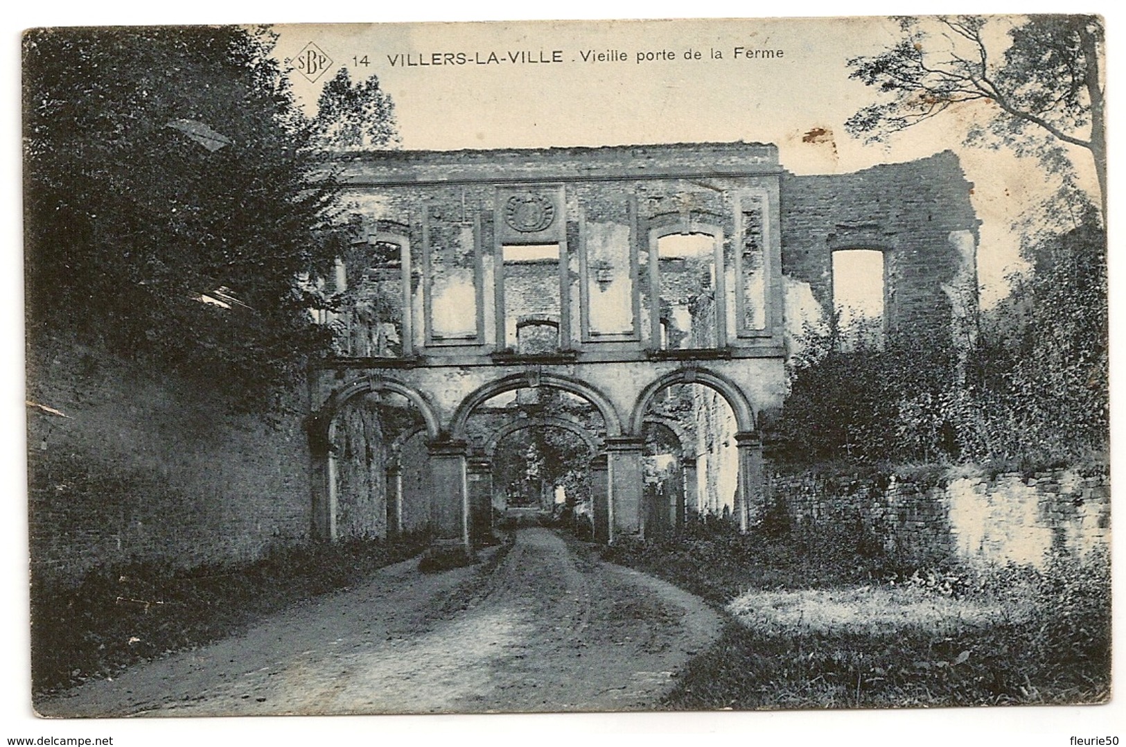 VILLERS-la-VILLE - Vieille Porte De La Ferme. 1909. Ste An. Belge DePhototypie. Bruxelles - Villers-la-Ville