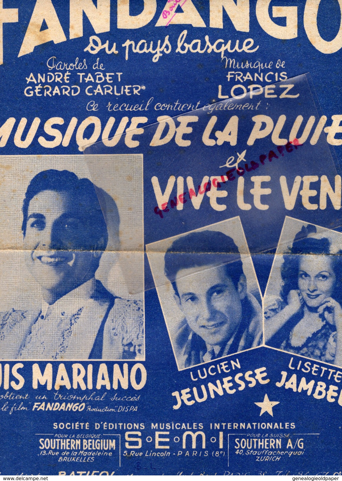 PARTITION MUSICALE-FANDANGO-BASQUE-LUIS MARIANO-LUCIEN JEUNESSE-LISETTE JAMBEL-FRANCIS LOPEZ-PLUIE ET VENT-ANDRE TABET - Partitions Musicales Anciennes