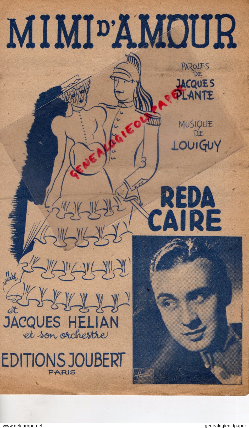 PARTITION MUSICALE- MIMI D' AMOUR-JACQIES PLANTE-LOUIGUY-JACQUES HELIAN-REDA CAIRE-EDITIONS JOUBERT PARIS -1945 - Partitions Musicales Anciennes