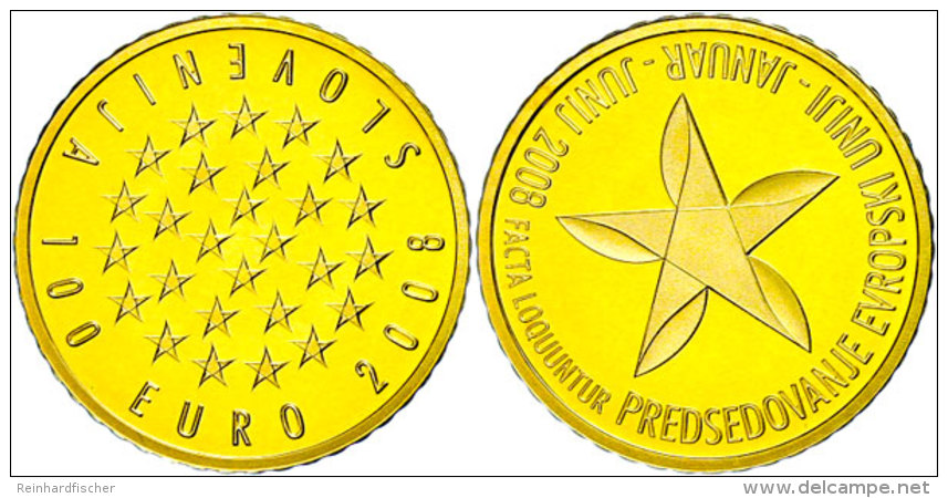 100 Euro, Gold, 2008, Slowenische Pr&auml;sidentschaft Im Europ&auml;ischen Rat, Fb. 23, Auflage Nur 2000... - Slovenia