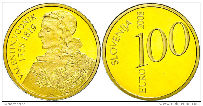 100 Euro, Gold, 2008, 250. Geburtstag Von Valentin Vodnik, Fb. 25, Auflage Nur 2000 St&uuml;ck, Mit Zertifikat In... - Slovenia
