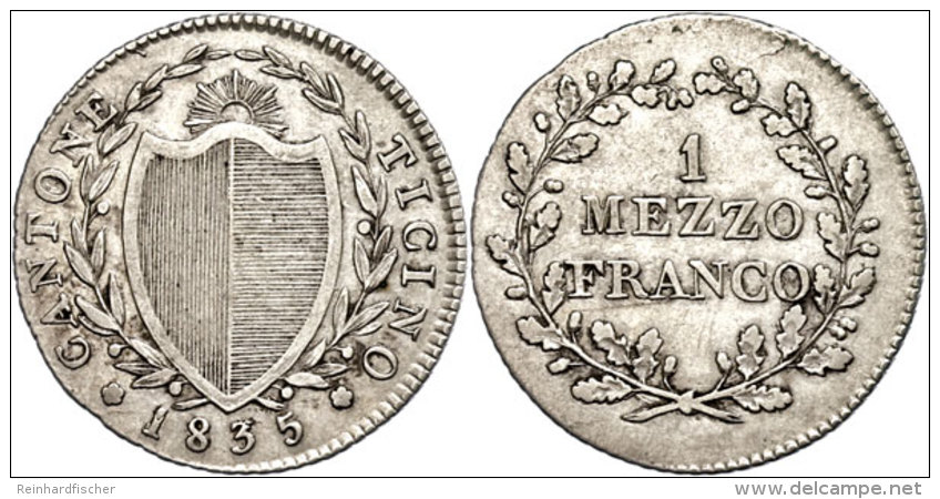 Tessin, 1/2 Franken, 1835, HMZ 2-926, Ss.  SsTicino, + Franc, 1835, HMZ 2-926, Very Fine.  Ss - Other & Unclassified