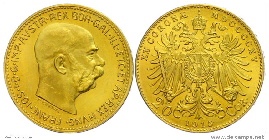 20 Kronen, Gold, 1915, Franz Josef I., Vz-st.  Vz-st20 Coronas, Gold, 1915, Francis Joseph I., Extremly Fine To... - Austria