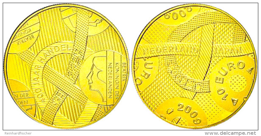 10 Euro, Gold, 2008, 400 Jahre Handelsbeziehungen Niederlande - Japan, Fb. 372, Mit Zertifikat In Ausgabeschatulle... - Other & Unclassified