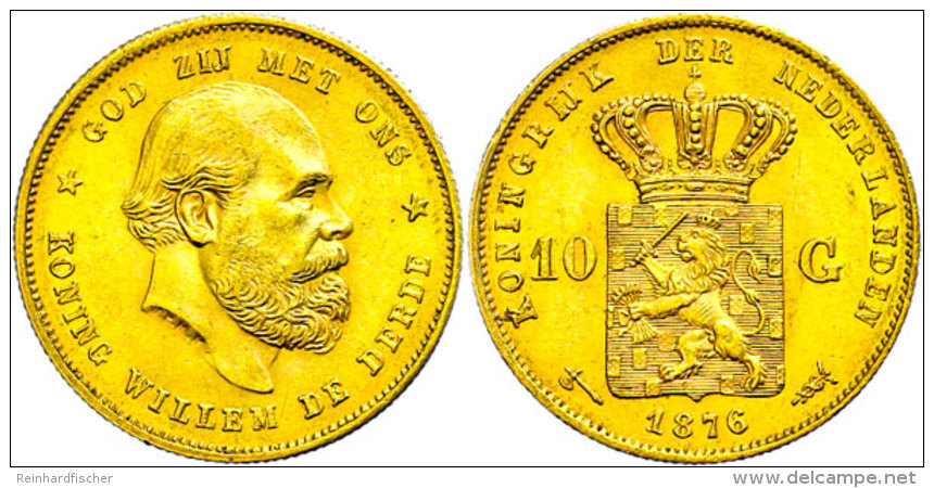 10 Gulden, Gold, 1876, Willem II., Fb. 342, Ss-vz.  Ss-vz10 Guilder, Gold, 1876, Willem II., Fb. 342, Very Fine... - Other & Unclassified