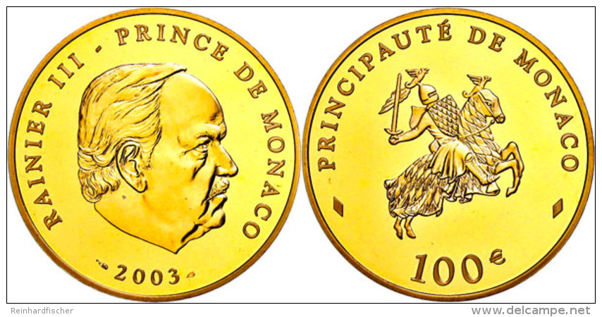 100 Euro, Gold, 2003, Rainier III., Auflage Nur 1000 St&uuml;ck, Fb. 37, Mit Zertifikat In Ausgabeschatulle, PP. ... - Other & Unclassified