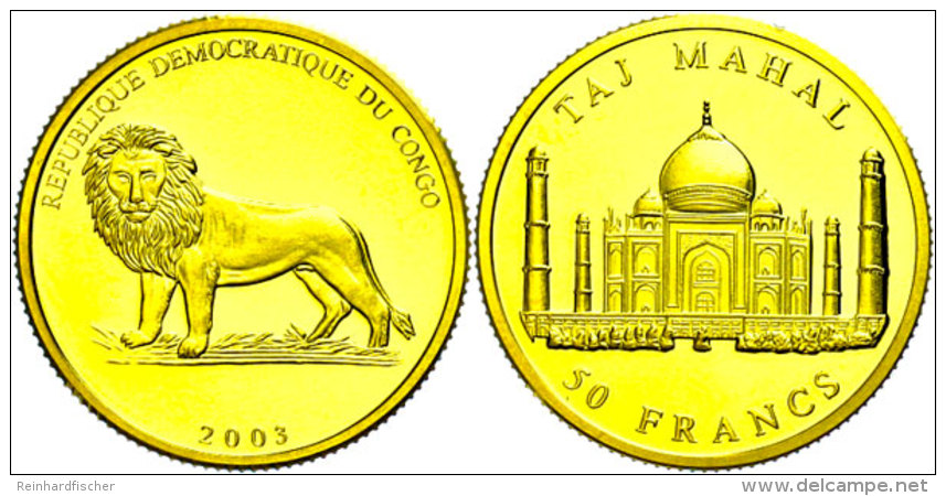 50 Francs, Gold, 2003, Taj Mahal, In Kapsel, PP.  PP50 Franc, Gold, 2003, Taj Mahal, In Capsule, PP.  PP - Congo (Democratic Republic 1998)