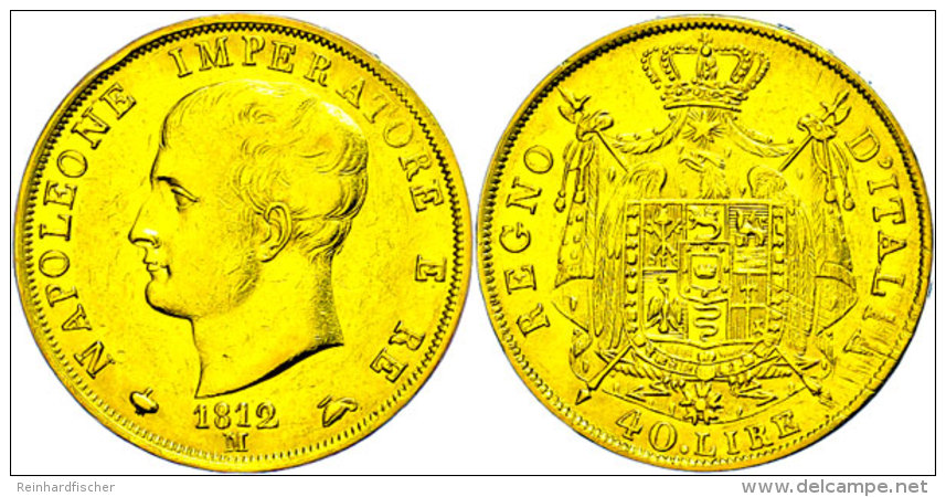 40 Lire, Gold, 1812, M, Napoleon I., Fb. 5, Kl. Rf., Ss.  Ss40 Liras, Gold, 1812, M, Napoleon I., Fb. 5, Small... - Other & Unclassified