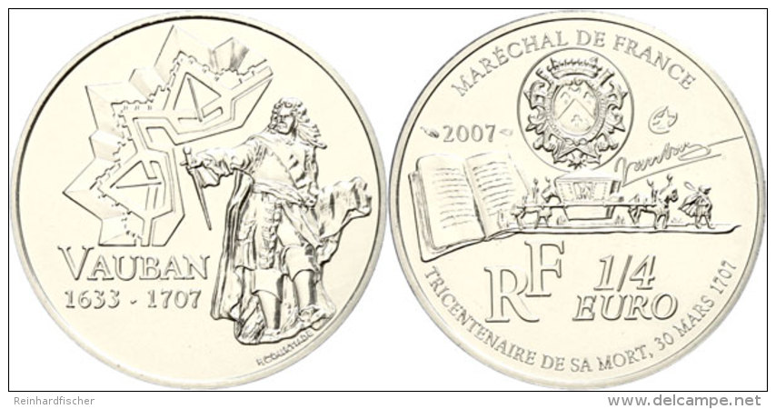1/4 Euro, 2007, Sebastien Le Prestre De Vauban, KM 1461, Sch&ouml;n 910, Im Etui Mit OVP Und Zertifikat, Auflage... - Other & Unclassified