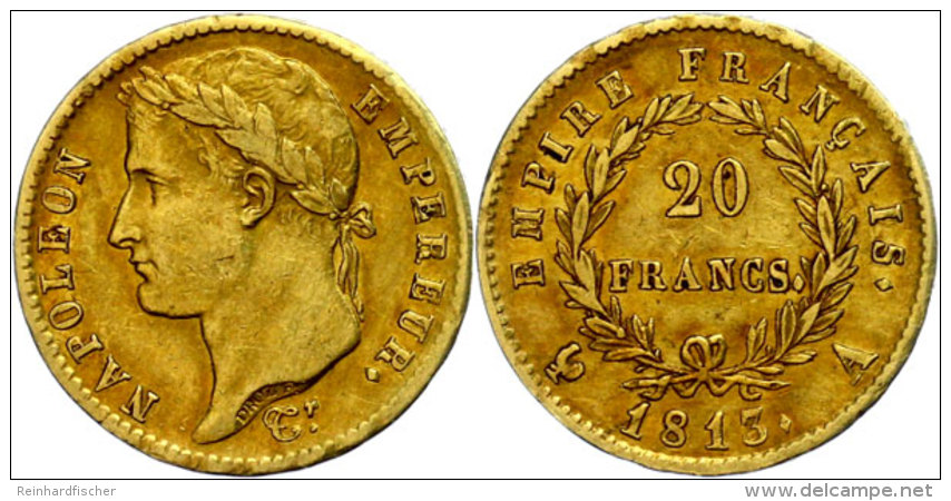 20 Francs, Gold, 1813, Napoleon I., Mzz A Paris, Fb. 511, Gadoury 1025, Ss.  Ss20 Franc, Gold, 1813, Napoleon... - Autres & Non Classés