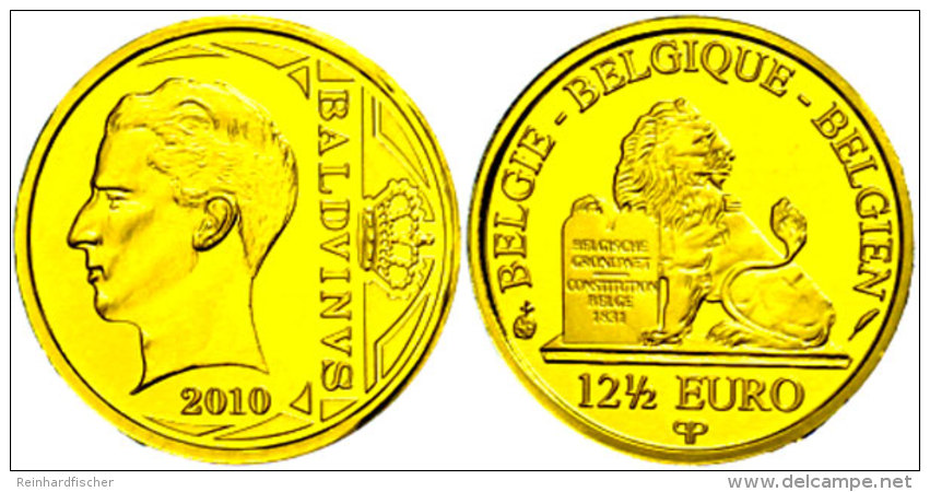 12,5 Euro, Gold, 2010, Baudouin K&ouml;nig Der Belgier, KM 293, Sch&ouml;n 278, In Kapsel Mit Zertifikat, Auflage... - Other & Unclassified