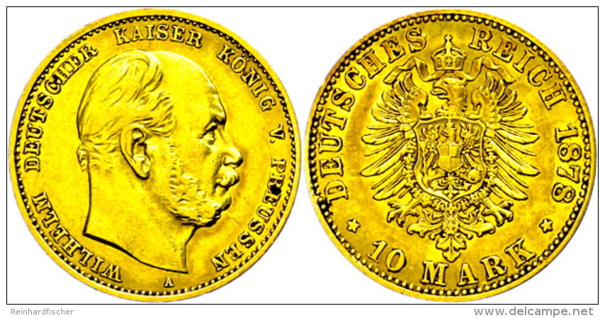 10 Mark, 1878, Wilhelm I., Ss., Katalog: J. 245 Ss10 Mark, 1878, Wilhelm I., Very Fine., Catalogue: J. 245 Ss - Autres & Non Classés