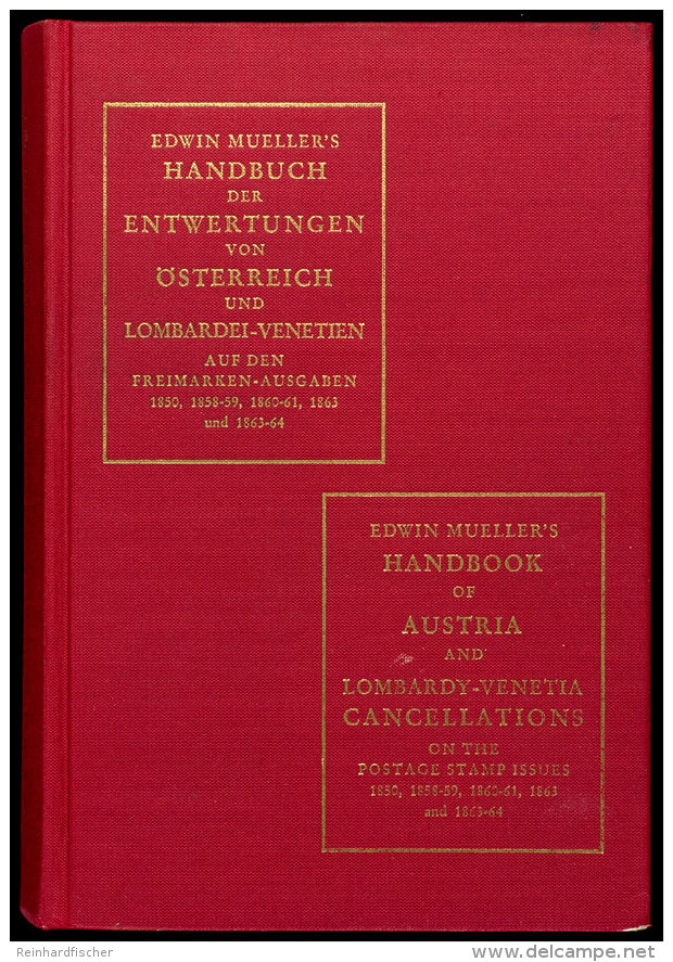 Mueller, Edwin - Handbuch Der Entwertungen Von &Ouml;sterreich Und Lombardei-Venetien Auf Den Freimarkenausgaben... - Other & Unclassified
