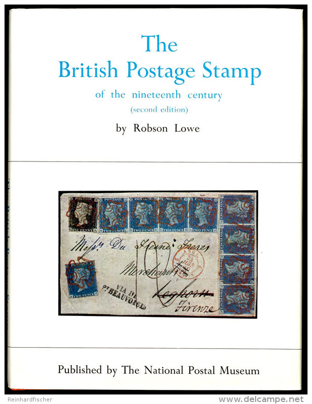 Lowe, R. - The British Postage Stamp (2. Edition), London 1979, Sehr Gute Erhaltung  Lowe, R. - The Britisch... - Other & Unclassified