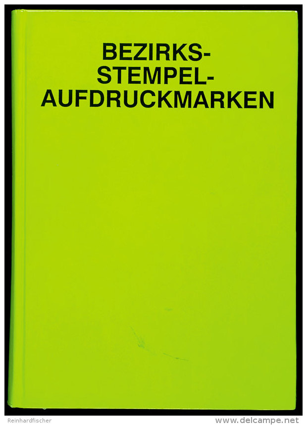 Modry, F. - Bezirkshandstempelaufdruckmarken, Berlin 1991, Sehr Gut Erhalten  Modry, F. - District Hand Stamp... - Other & Unclassified