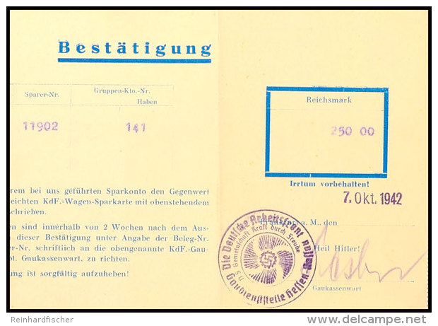 Auto: 1942, Buchungsbest&auml;tigungs-Vordruck Der Deutschen Arbeitsfront &uuml;ber 250 RM F&uuml;r Einen KdF-Wagen... - Other & Unclassified