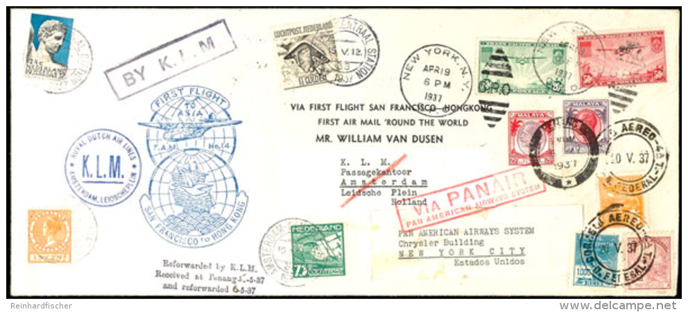 1937, 19.4., Van Duesen First Airmail Around The World Flight Ab San Francisco Nach Hongkong Mit Frankaturen Und... - Other & Unclassified