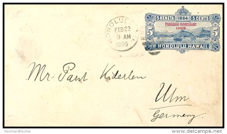 5 C. Ganzsachen-Umschlag Mit Aufdruck "Provisional Gouverment: 1893", Gebraucht Aus HONOLULU FEB.22.1895 Via New... - Hawaii