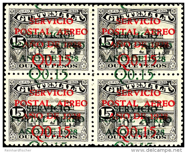 10 C. Auf 15 P Freimarke, Flugpostausgabe 1930, Abart "doppelter Aufdruck", Viererblock, Tadellos Postfrisch, Mi.... - Guatemala