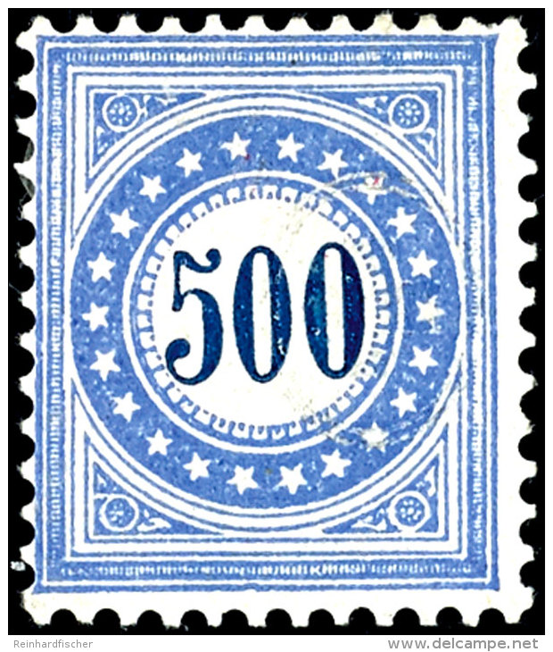 500 C. Blau, Wei&szlig;es Papier, Ungebraucht, Mi. 500,-, Katalog: 9IIN *500 C. Blue, White Paper, Unused,... - Postage Due