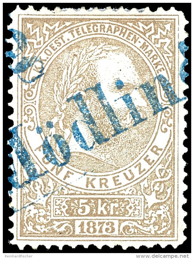 1873, 5 Kr. Braun, Buchdruck, Type I, Gez. 10 1/2, Mit Blauem Stempel, Mi. 300,-, Katalog: 1A O1873, 5 Kr.... - Other & Unclassified