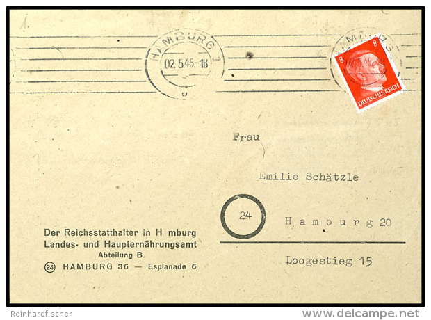 1945, 8 Pfg. Hitler Auf Bedarfs-Ortsbrief Aus HAMBURG 2.5.45 Nach Hamburg 20 In Guter Gesamterhaltung... - Other & Unclassified