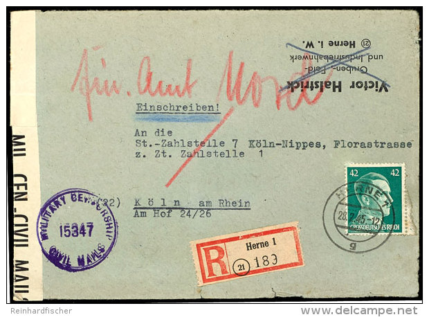 1945, 42 Pfg. Hitler Auf R-Brief Aus HERNE 28.2.45 Nach K&ouml;ln, &uuml;berrollt Mit Amerik. Zensurstempel Und... - Other & Unclassified