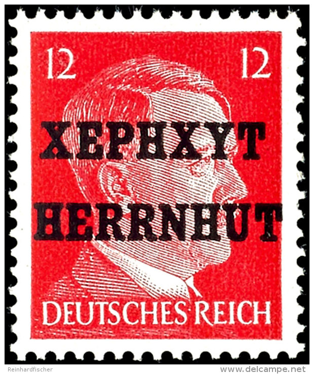 12 Pfg Hitler Mit Lokalem Aufdruck "XEPHXYT HERRNHUT", Tadellos Postfrisch, Mi. 120.-, Katalog: 7 **12 Pfg... - Herrnhut