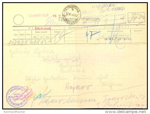 1942, Telegramm Von "PETROVGRAD 18.11.42" Nach Belgrad Mit Allen Stempeln Und Vermerken, Gefaltet Und Kl. Einrisse ... - Other & Unclassified