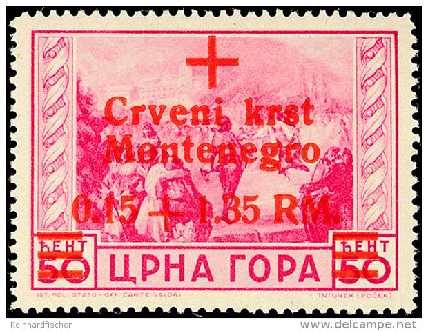 0,15 + 1,35 RM Rotes Kreuz, "g In Montenegro Normalstehend", Postfrisch, Teils Flache Z&auml;hnung, Fotokurzbefund... - German Occ.: Montenegro