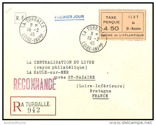 4.50 Fr Geb&uuml;hrenzettel In Type I Auf R-Brief Von LA TURBALLE 19-2 45 Nach La Baule-sur-Mer, Mi. 300,-,... - Other & Unclassified