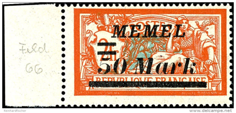 50 Mark Freimarke Von Frankreich Mit Schwarzem Aufdruck Mit Abart "Abstand Zwischen '50' Und 'Mark' 2,4 Mm Statt... - Klaipeda 1923