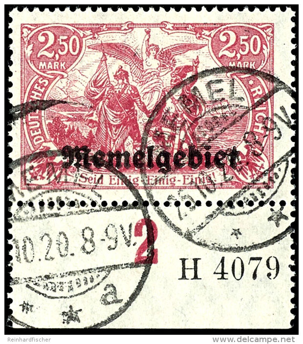 2,50 Mark Deutsches Reich Mit Aufdruck "Memelgebiet", A-Farbe, Unterrandst&uuml;ck Mit Teil-HAN "4079.", Tadellos... - Klaipeda 1923