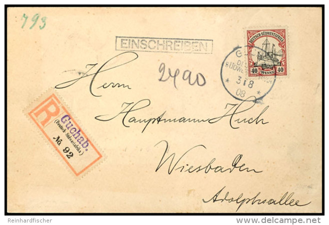 GUCHAB 3/8 08, Klar Auf Portorichtigem R-Brief Der 2. Gewichtstufe Mit Einzelfr. 40 Pf. Schiffszeichnung Nach... - German South West Africa