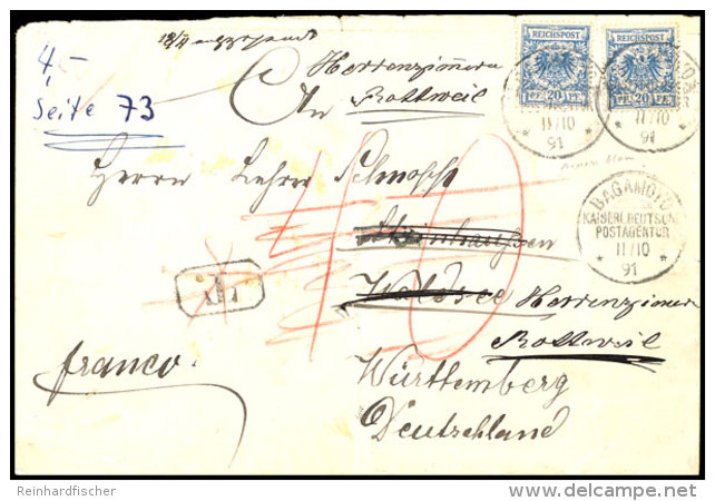 20 Pf Krone/Adler 2 Mal Auf Brief Von BAGAMOYO 11/10 91 Nach W&uuml;rttemberg, Gebrauchsspuren "Tax" Gestrichen,... - German East Africa