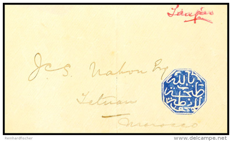 Marokko - Scherifenpost, "TANGIER", Blauer Siegel-Stempel Auf Pracht-Brief Nach Tetuan (leichte Senkrechte Faltspur... - Morocco (offices)