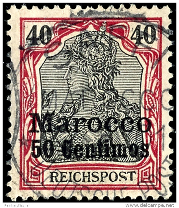 50 C. A. 40 Pfg Germania-Reichspost, Urmarken-Plattenfehler "ST Unten Waagerecht Abgeschnitten, Dabei Das S Unten... - Morocco (offices)