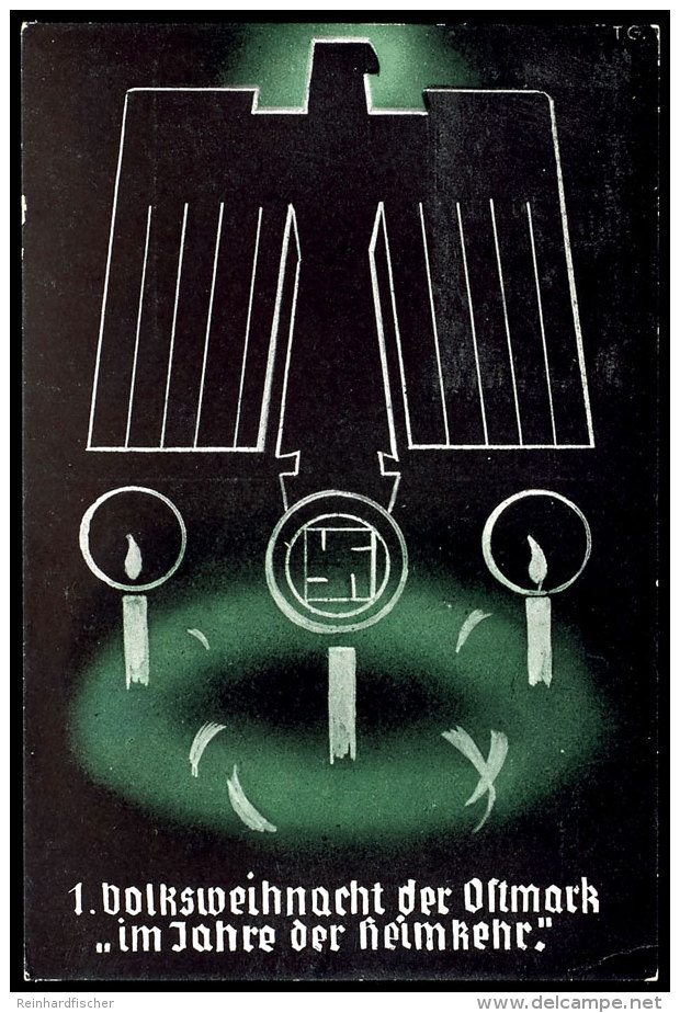 1938, 1. Volksweihnacht Der Ostmark "im Jahr Der Heimkehr, Schwarzg&uuml;ne Propagandakarte Frankiert Und Pass. SST... - Other & Unclassified
