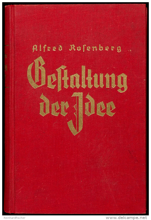 ROSENBERG, A. / Trotha, Thilo, Von (Hrsg.). "Gestaltung Der Idee", Blut Und Ehre Band II; Reden Und Aufs&auml;tze... - Otros & Sin Clasificación