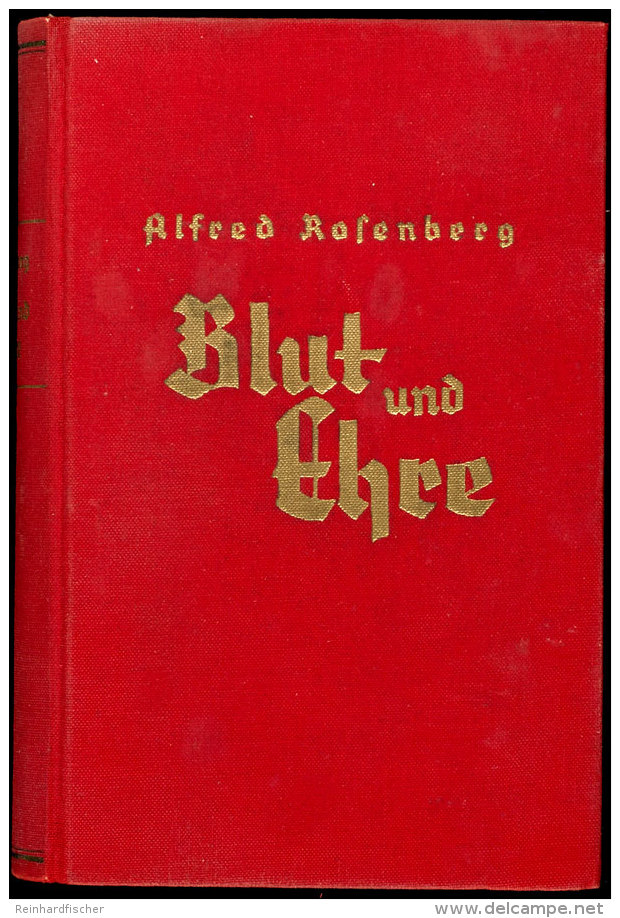 ROSENBERG, A. / Trotha, Thilo, Von (Hrsg.) "Blut Und Ehre" Ein Kampf F&uuml;r Deutsche Wiedergeburt. Reden Und... - Other & Unclassified